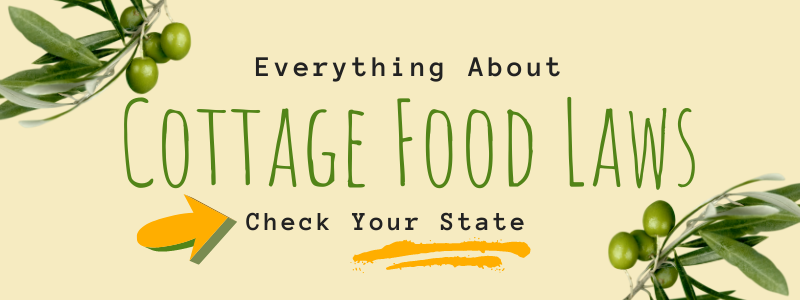 Cottage Food Laws By State